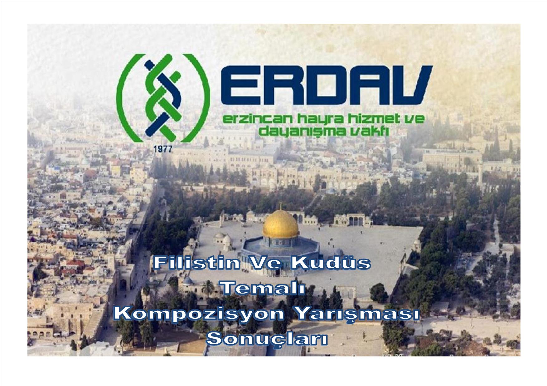  Filistin Ve Kud s Konulu Kompozisyon Yar mas Sonu lar Erzincan 